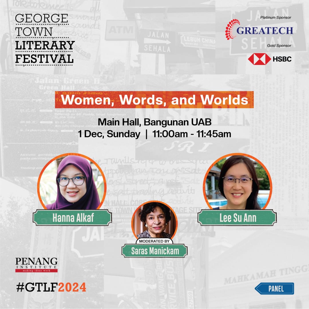 GTLF 2024: Women, Words, and Worlds with Hanna Alkaf, Lee Su Ann and Saras Manickam